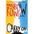 Carry on by Rainbow Rowell