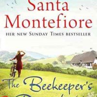 BEEKEEPERS DAUGHTER by SANTA MONTEFIORE