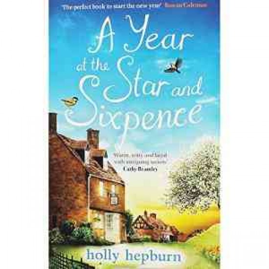 A YEAR AT THE STAR AND SIXPENCE by HOLLY HEPBURN