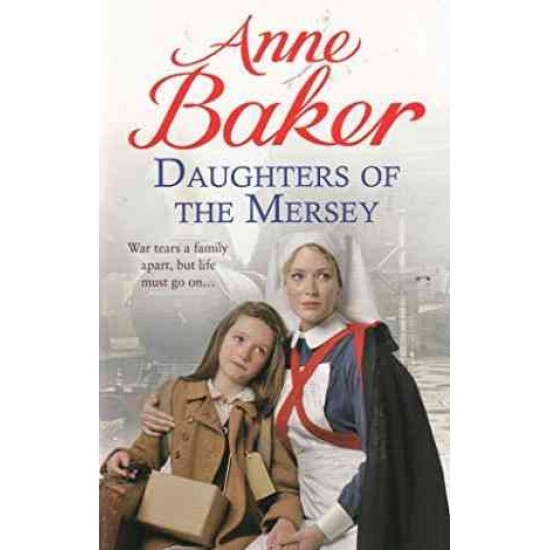DAUGHTERS OF THE MERSEY by ANNE BAKER