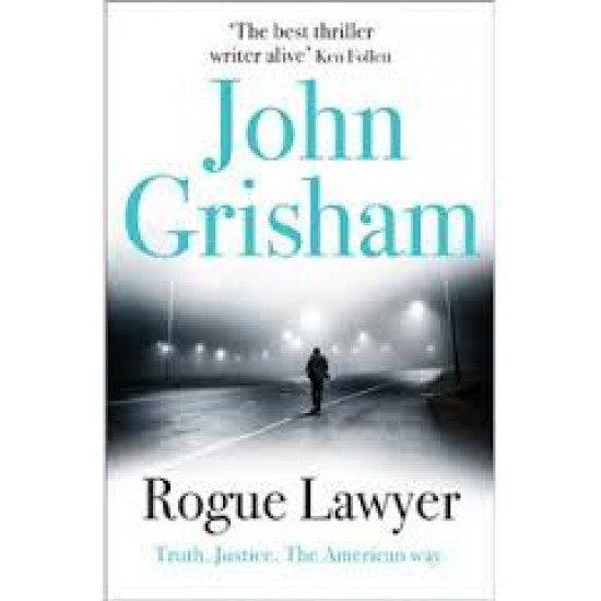 Rogue Lawyer John Grisham