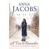 A TIME TO REMEMBER BOOK ONE IN THE THE GRIPPING BY ANNA JACOBS-PAPERBACK