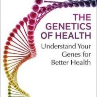 The Genetics of Health by  Paul Sharad P