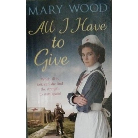 ALL I HAVE TO GIVE by  MARY WOOD