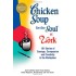 Chicken Soup for the Soul at Work  101 Stories of Courage Compassion & Creativity in the Workplace by Canfield Jack Hansen