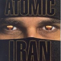 Atomic Iran How the Terrorist Regime Bought the Bomb and American Politicians by  Jerome R. Corsi