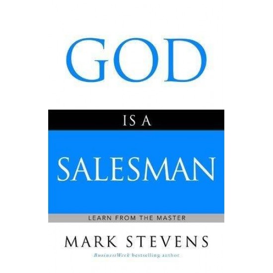 God is a Salesman by Mark Stevens
