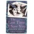LAST TIME I SAW YOU by ELEANOR MORAN
