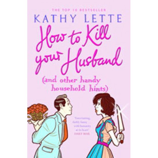 How To Kill Your Husband by Kathy Lette