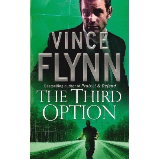 The Third Option by  Vince Flynn