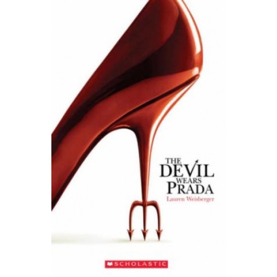 The Devil Wears Prada by  Lauren Weisberger