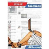 Love @ Facebook by  Nikita Singh