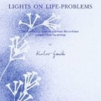 Lights on Life Problems Sri Aurobindo's Views on Important Life-problems by Kishor Gandhi 