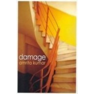 Damage by Amrita Kumar Damage by Amrita Kumar