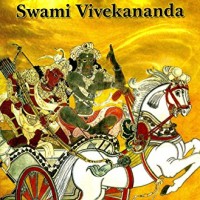 Bhagavad Gita As Viewed by Swami Vivekananda