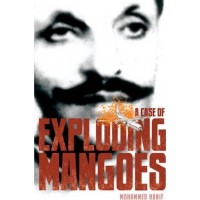 A Case Of Exploding Mangoes by mohammed hanif