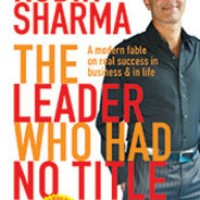 The Leader Who had no title by Robin Sharma The Leader Who had no title by Robin Sharma