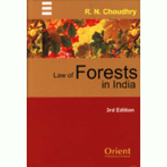 Law of Forests in India by R.N Choudhry