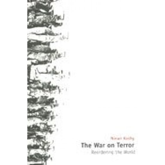 War on Terror Reordering the World by Ninan Koshy