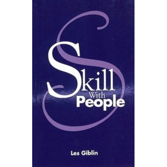 Skill With People by Les Giblin