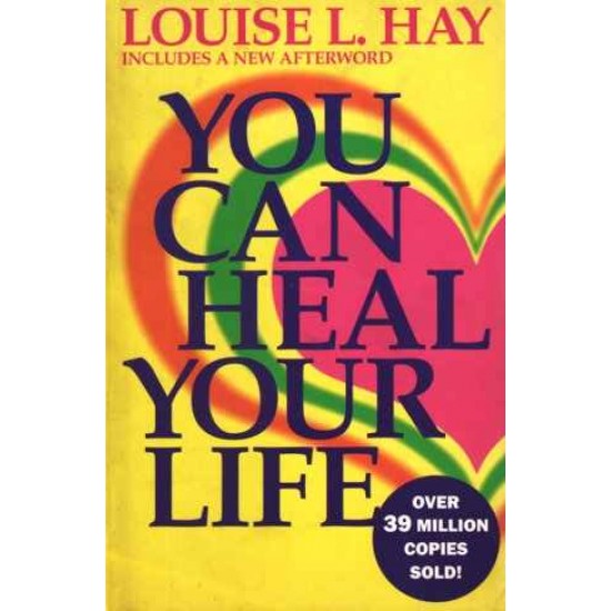 You Can Heal Your Life  (English, Paperback, Louise L. Hay)