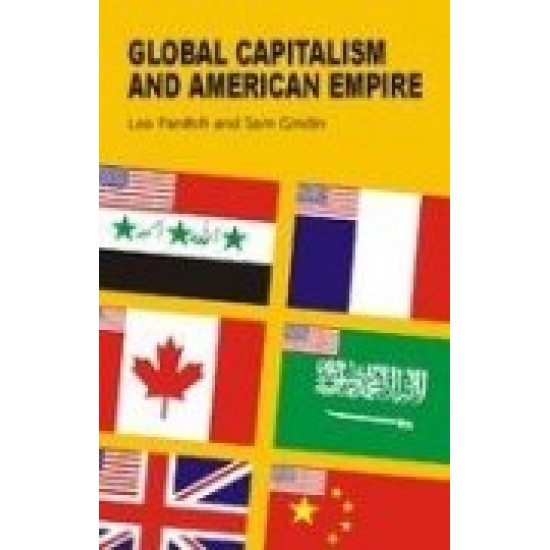 Global Capitalism and American Empire by Leo Panitch, Sam Gindin