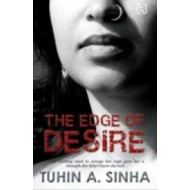The Edge of Desire (English, Paperback, Tuhin A. Sinha) The Edge of Desire (English, Paperback, Tuhin A. Sinha)