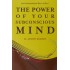 The Power of Your Subconscious Mind by Dr. Joseph Murphy 