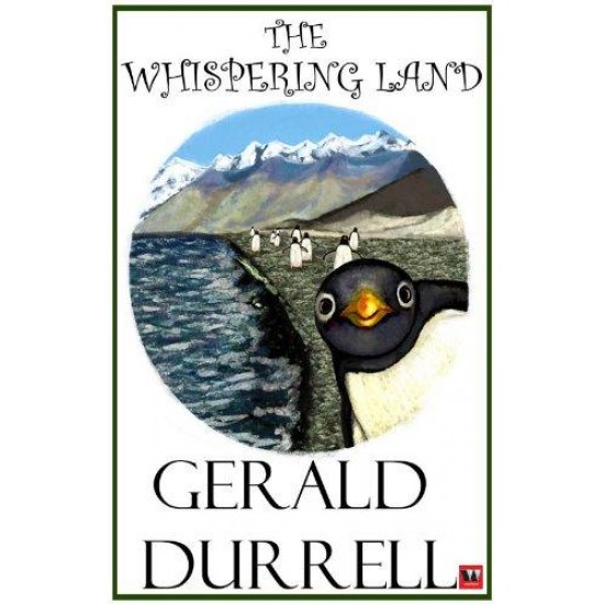 The Whispering Land by Durrell Gerald