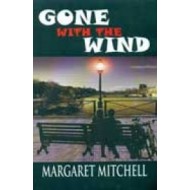 Gone With The Wind by Margaret Mitchell Gone With The Wind by Margaret Mitchell