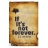 If Its Not Forever Its Not Love by Durjoy Datta