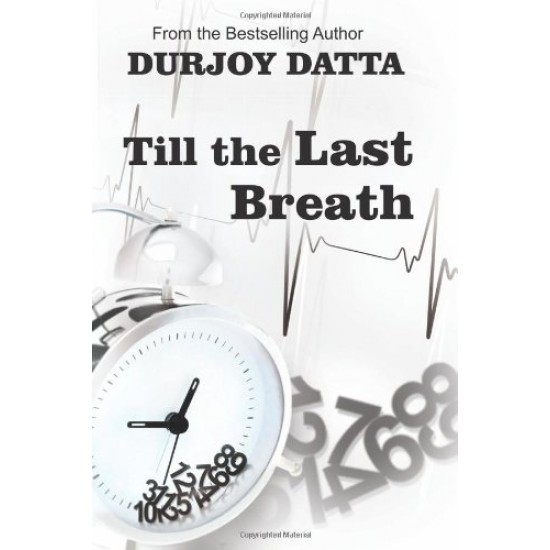 Till the Last Breath by Durjoy Datta