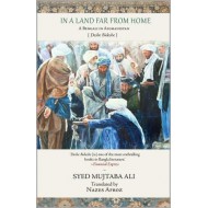 In a Land Far From Home by Syed Mujtaba Ali