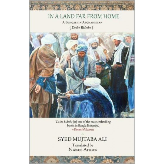 In a Land Far From Home by Syed Mujtaba Ali