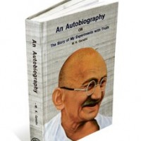 The Story Of My Experiments With Truth by M. K. Gandhi