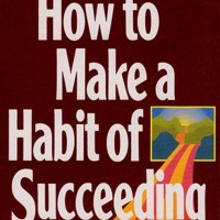 HOW TO MAKE A HABIT OF SUCCEEDING by Mack R. Douglas