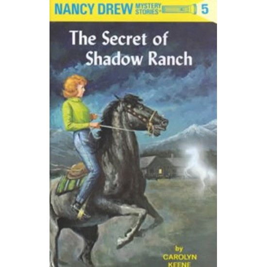 THE SECRET OF SHADOW RANCH by Carolyn Keene