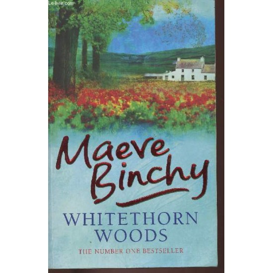 Whitethorn Woods by Maeve Binchy