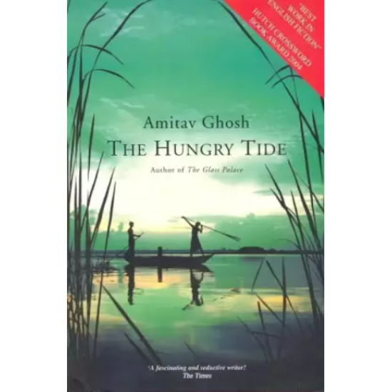 THE HUNGRY TIDE by Amitav Ghosh