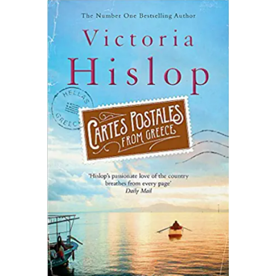 Cartes Postales from Greece by Victoria Hislop