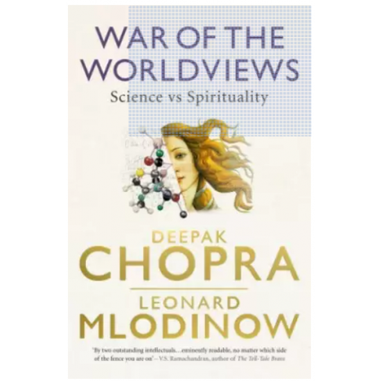 War of the Worldviews by Chopra Deepak Dr