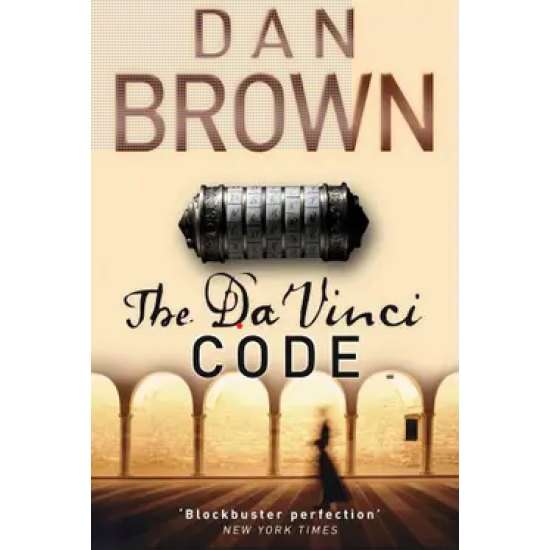 The Da Vinci Code by Dan Brown The Da Vinci Code by Dan Brown