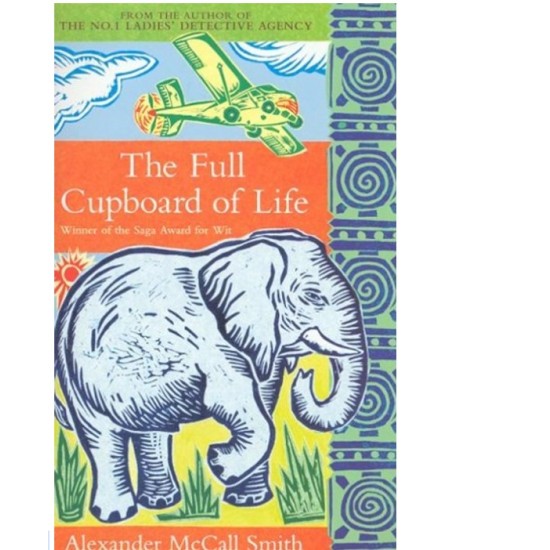 The Full Cupboard of Life by Alexander McCall Smith The Full Cupboard of Life by Alexander McCall Smith