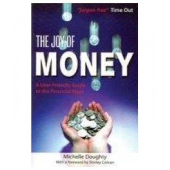 The Joy Of Money by Michelle Doughty