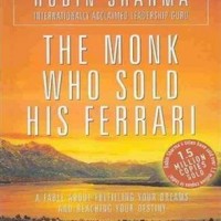 The Monk Who Sold His Ferrari by Robin S. Sharma , Jaico Publishing House Books from same Robin S Sharma The Monk Who Sold His Ferrari by Robin S. Sharma , Jaico Publishing House Books from same Robin S Sharma