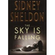 The Sky is Falling by Sidney Sheldon The Sky is Falling by Sidney Sheldon