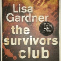 The Survivors Club: A Thriller by Lisa Gardner The Survivors Club: A Thriller by Lisa Gardner