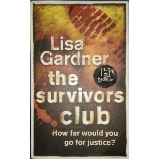 The Survivors Club: A Thriller by Lisa Gardner 