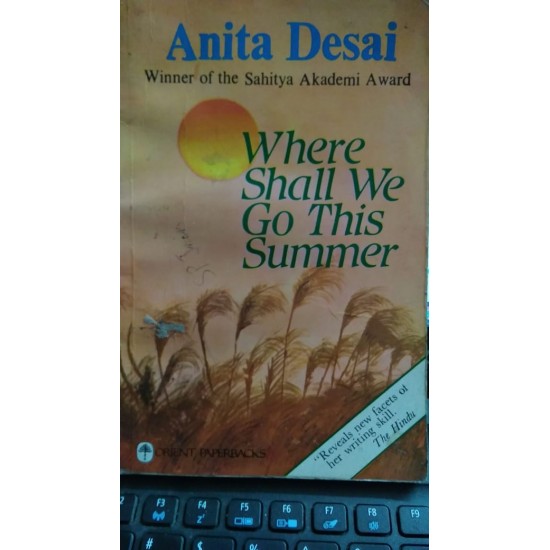 Where Shall We Go This Summer PB Orient Paperbacks Edition  (English, Anita Desai)