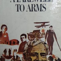 A Farewell To Arms by Ernest Hemingway